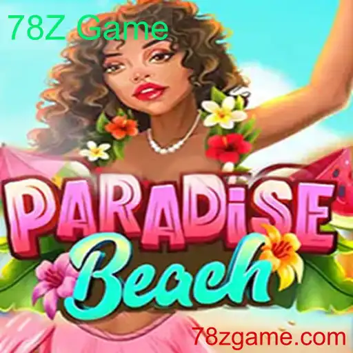 Explorando o Universo de ParadiseBeach: O Novo Sensação 78Z Game